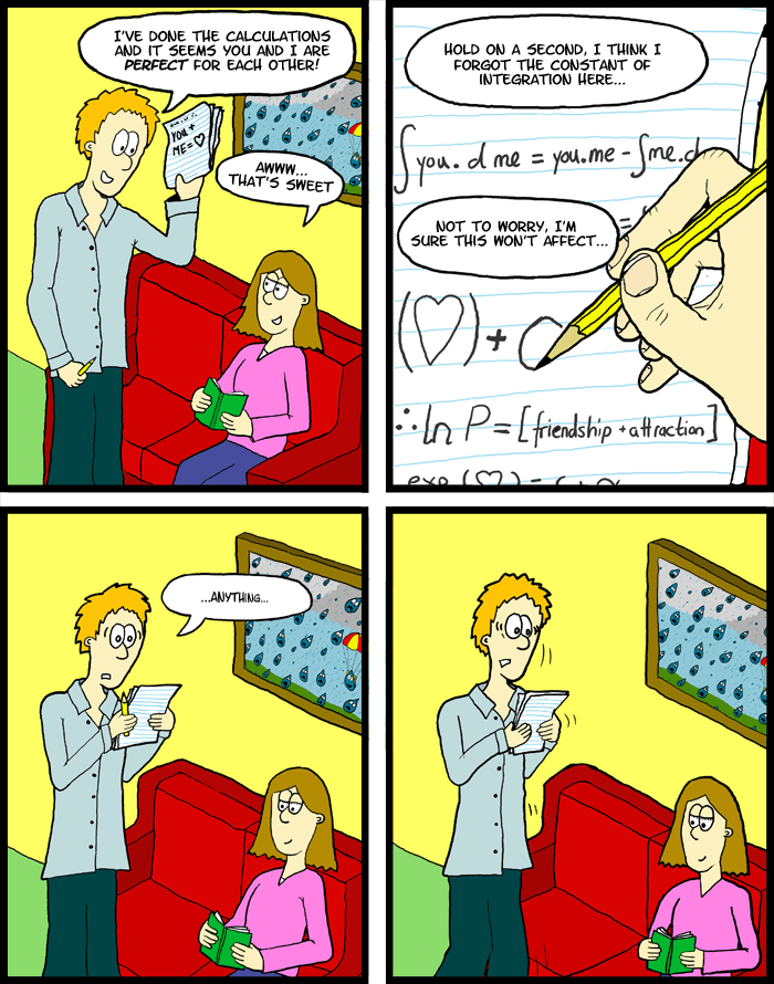 It was second order differentials that killed my last three relationships
