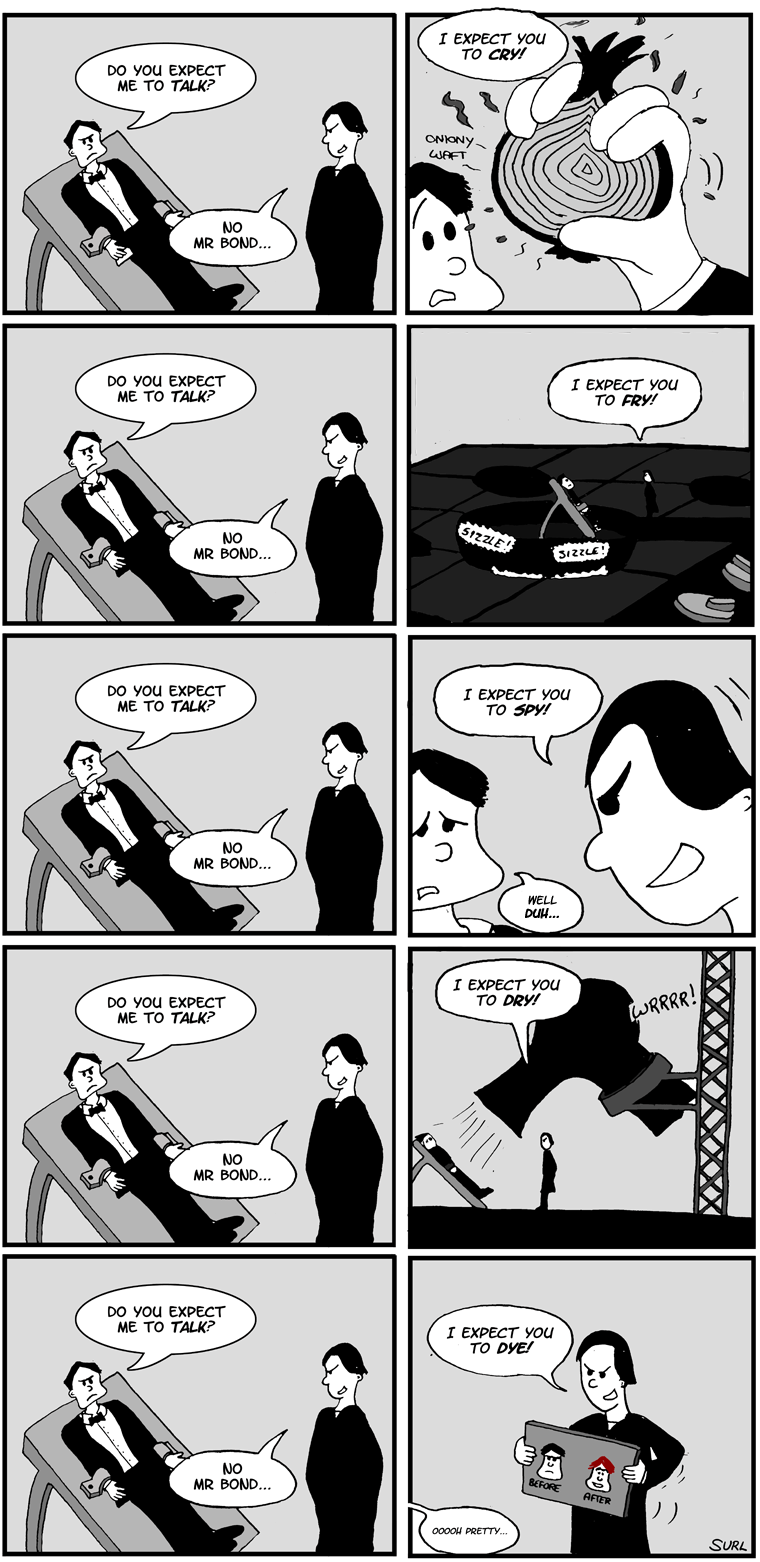 'Why the polygraph machine?' - 'Because, Mr Bond, I expect you to lie!''