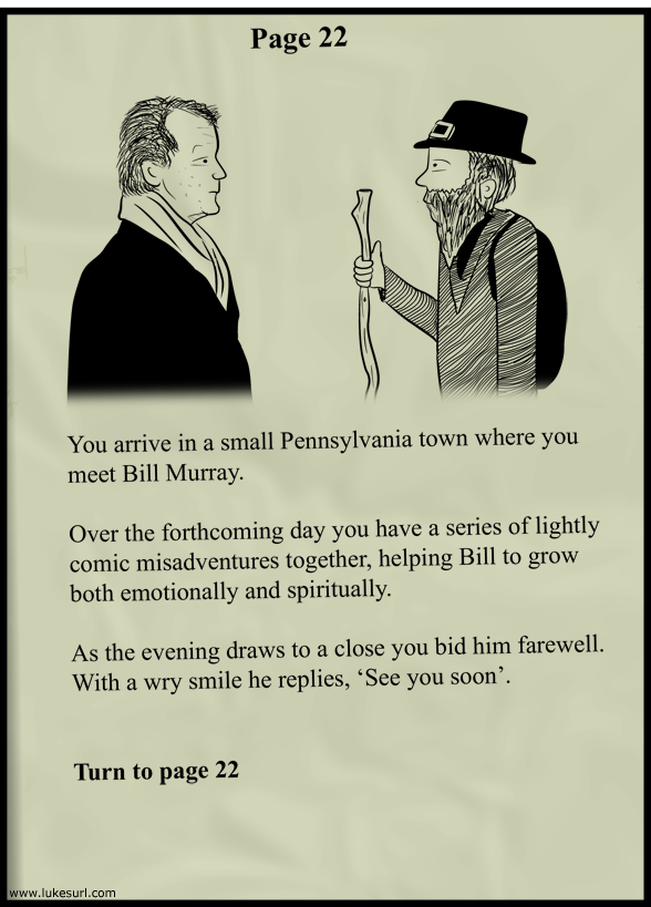 Basically all my books are just wish-fulfilment fantasies where Bill Murray and I are BFFs