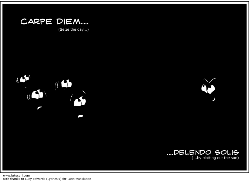 Ah, the pitch-black scene. The cartoonist with only an hour to produce a comic's best friend [though this is probably a sign I should get better friends]